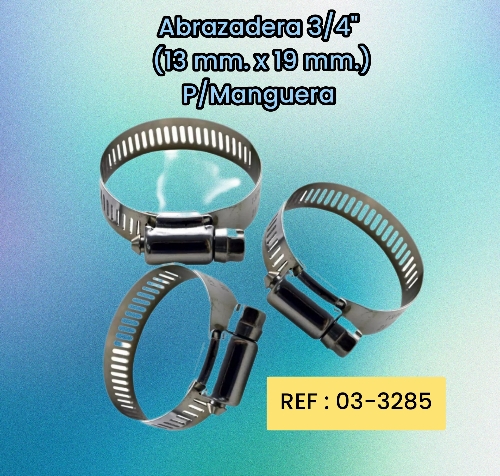 ABRAZADERA P/MANGUERA 3/4" (13MM. X 19MM.)