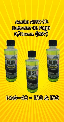 ACEITE PAG-150 ALSK OIL DETECTOR FUGA (8 ONZAS - RBV)